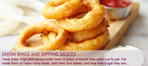 Homemade Onion Rings and Dipping Sauce