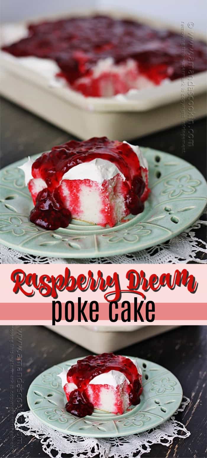 Raspberry Dream Poke Cake: a summer raspberry dream cake!