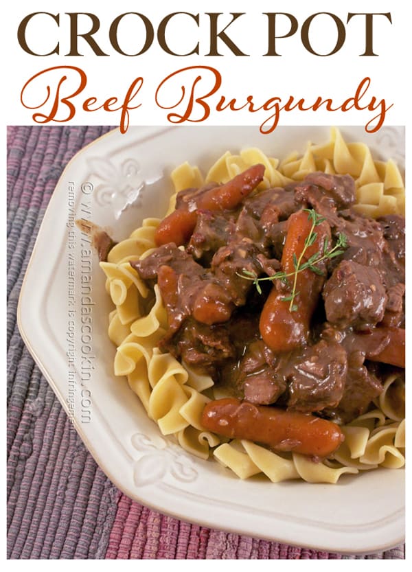 Beef Burgundy in the Crock Pot Amanda's Cookin'