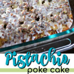 pistachio poke cake pin image