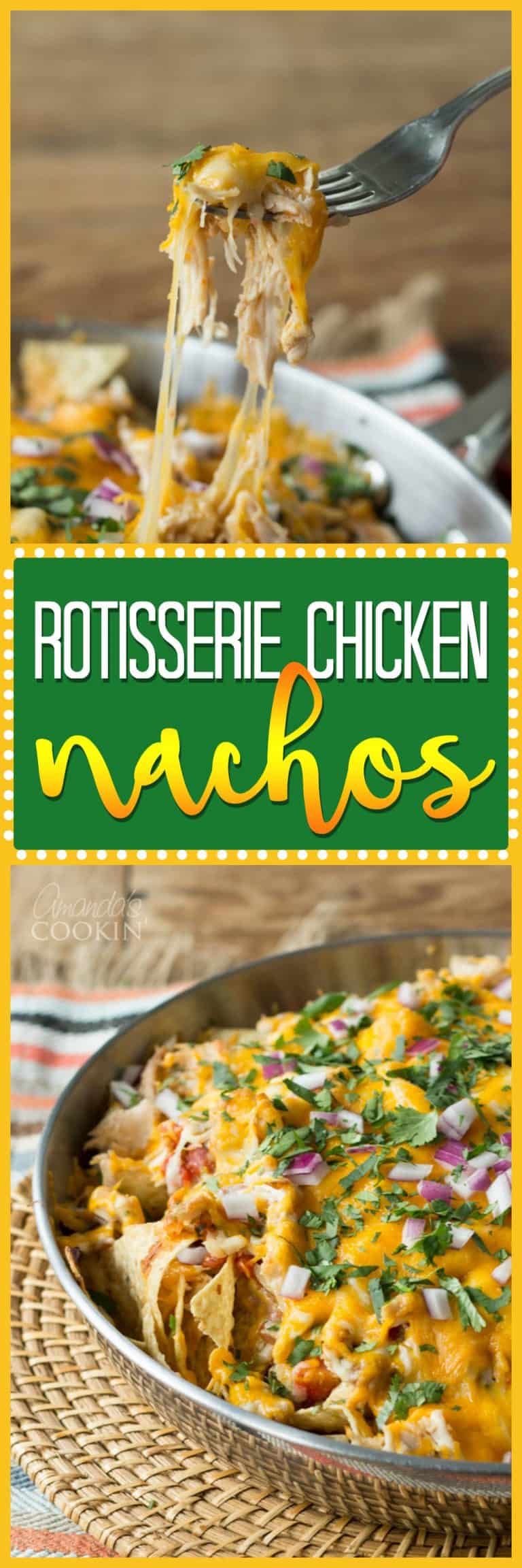 Rotisserie Chicken Nachos: an easy family favorite