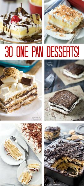 30 One Pan Desserts : holidays, potlucks, parties, barbecues