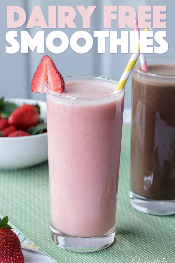Dairy Free Smoothies