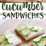 cucumber sandwiches pin image