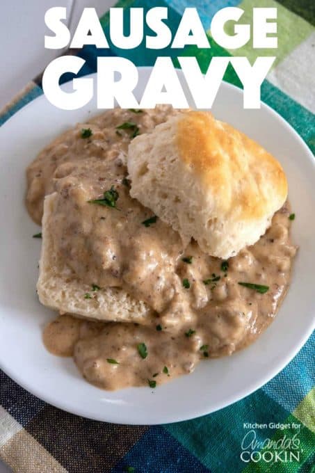 Sausage Gravy: make gravy from scratch in 20 minutes!