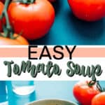 easy tomato soup pin image