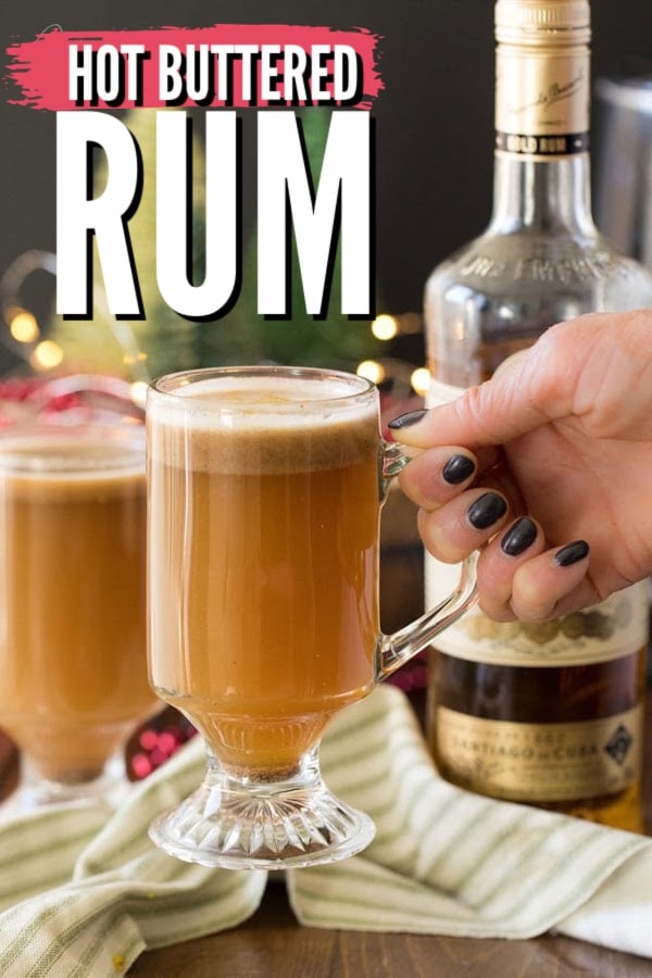 Hot Buttered Rum an easy and delicious hot toddy recipe
