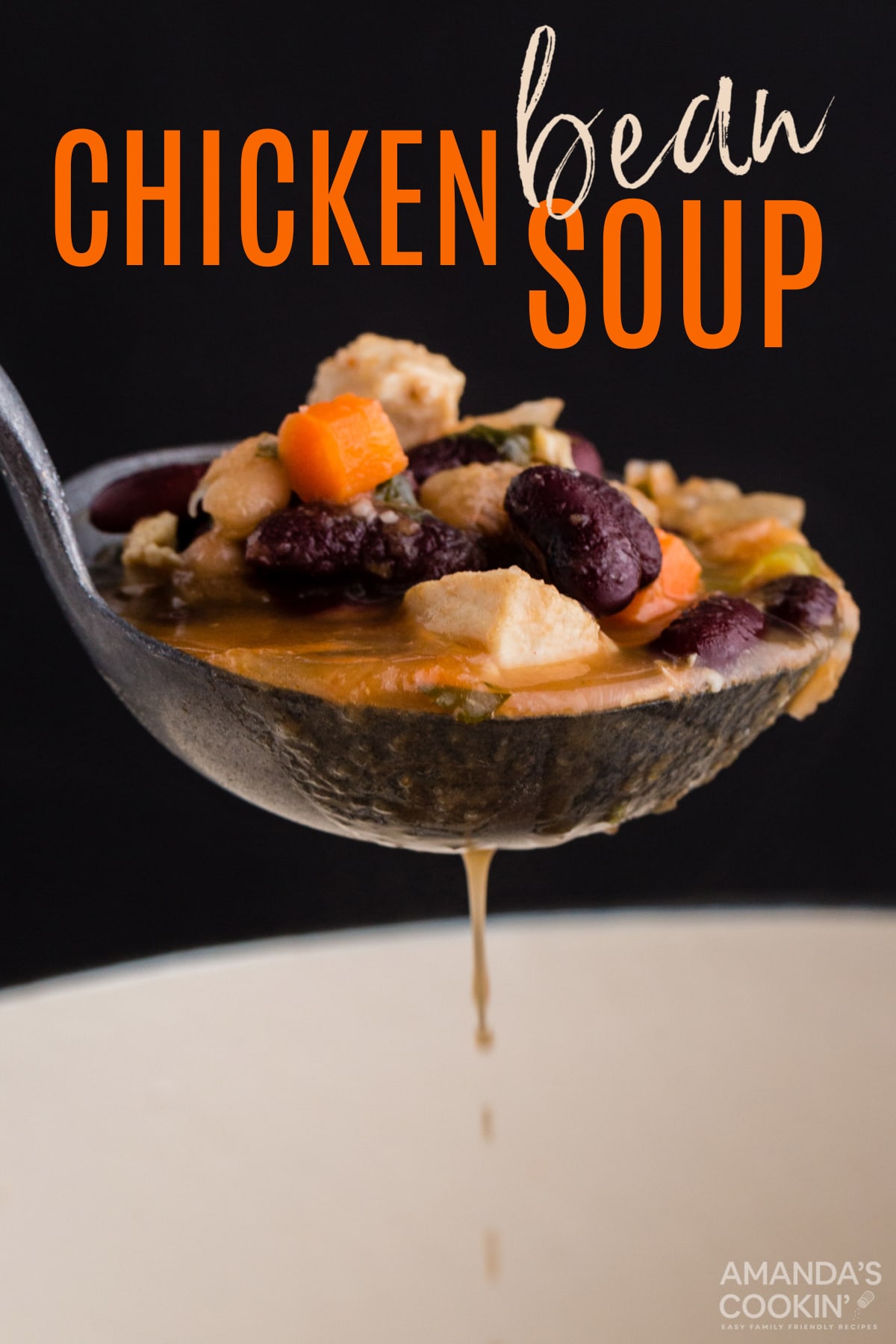 Chicken Bean Soup - Amanda's Cookin' Soup