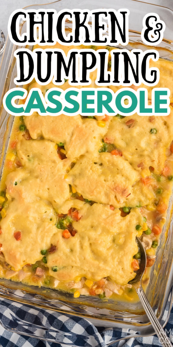 Chicken & Dumpling Casserole - Amanda's Cookin' - Casseroles