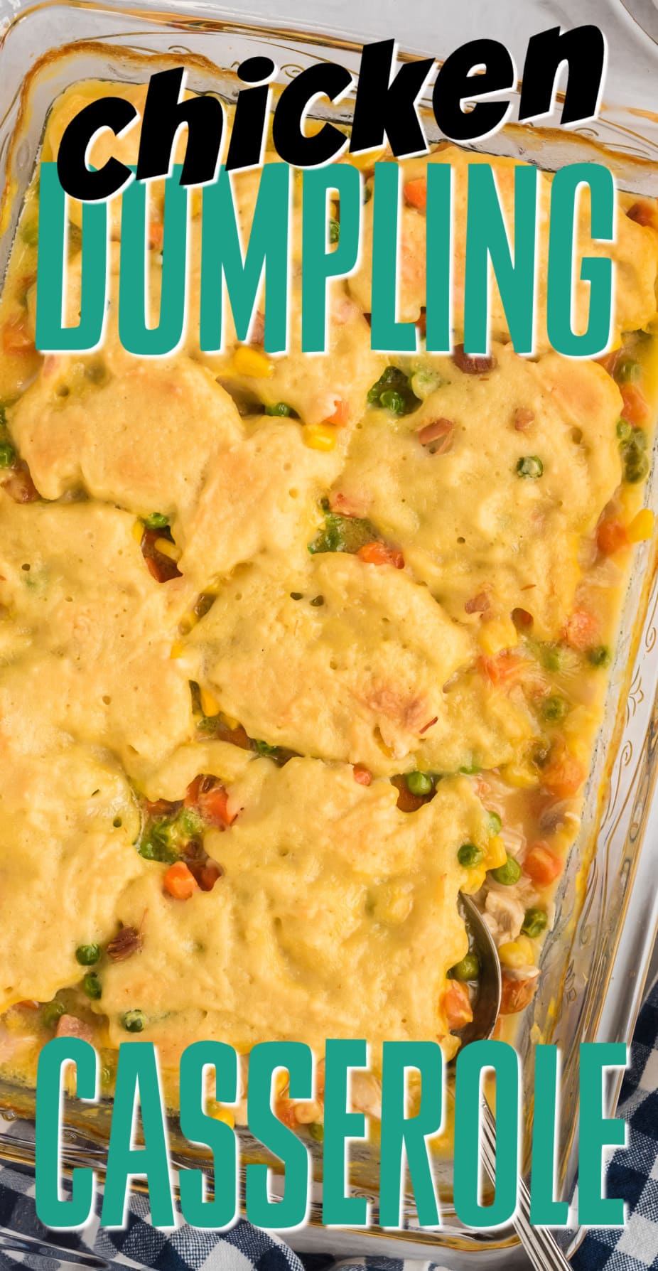 Chicken & Dumpling Casserole - Amanda's Cookin' - Casseroles