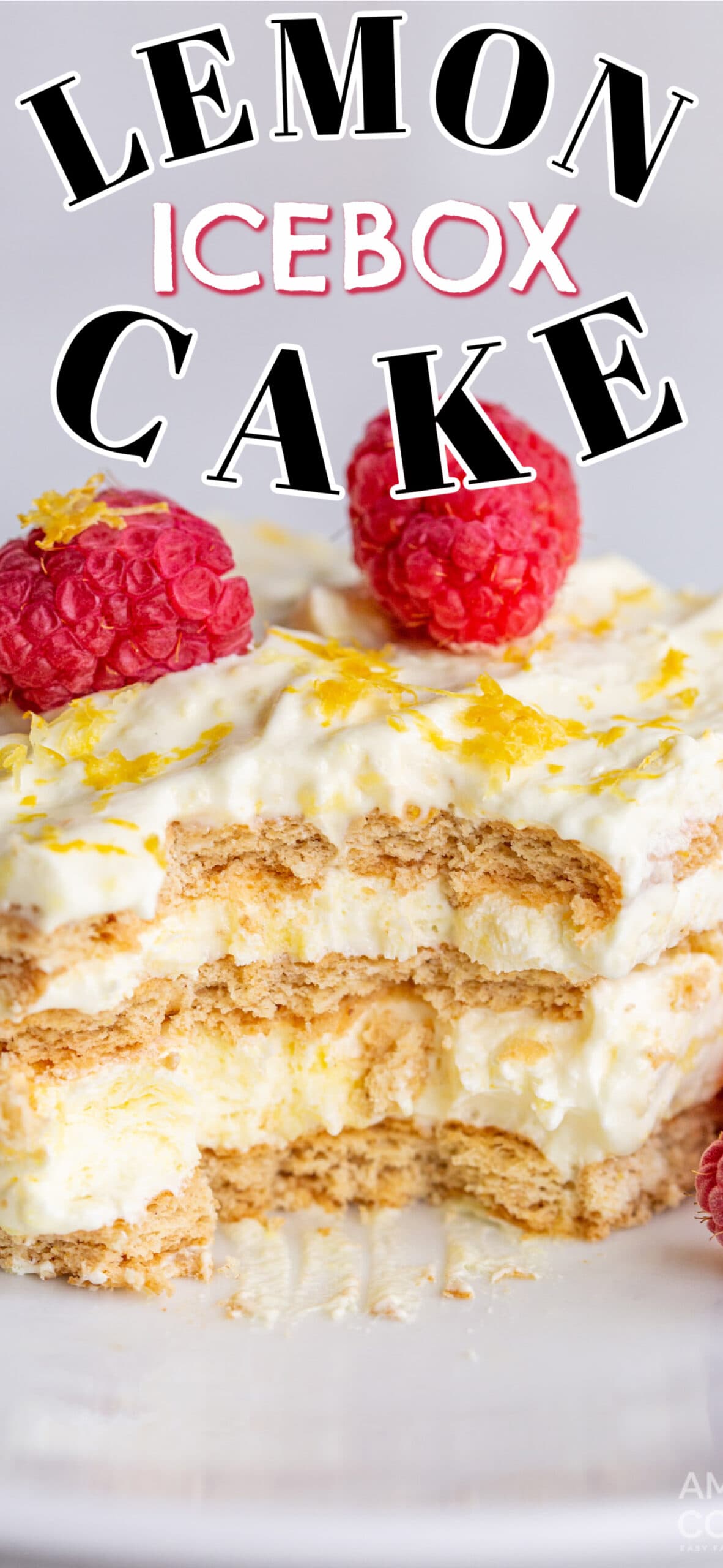 Lemon Icebox Cake - Amanda's Cookin' - No Bake Desserts