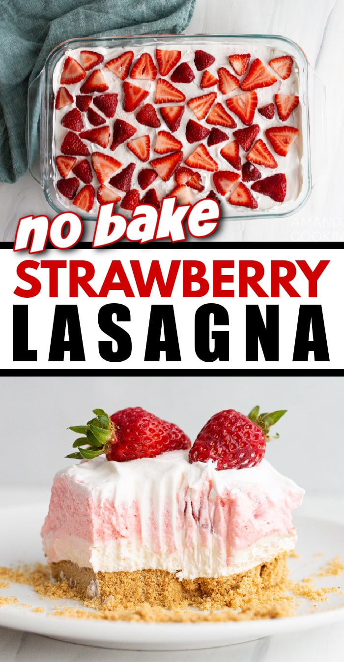 Strawberry Lasagna - Amanda's Cookin' - One Pan Desserts