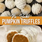 a bunch of pumpkin truffles with text below it saying their title, and a pumpkin truffle cut in half below